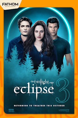 The Twilight Saga: Eclipse (Fathom 2025) Poster