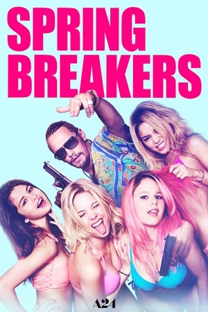 A24 X IMAX Present: Spring Breakers Poster