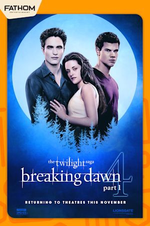 The Twilight Saga: Breaking Dawn Part 1 (Fathom 2025) Poster