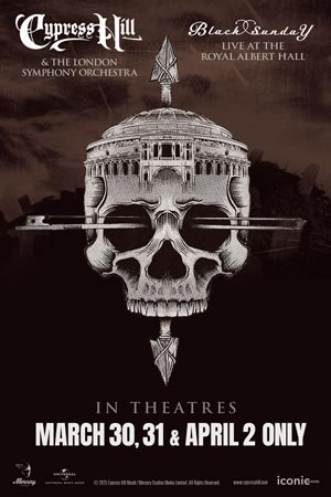 Cypress Hill & the London Symphony Orchestra - Black Sunday Live at the Royal Albert Hall Poster