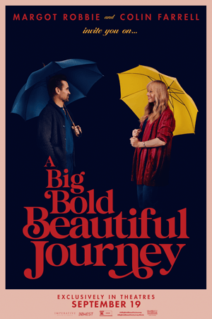 A Big Bold Beautiful Journey Poster